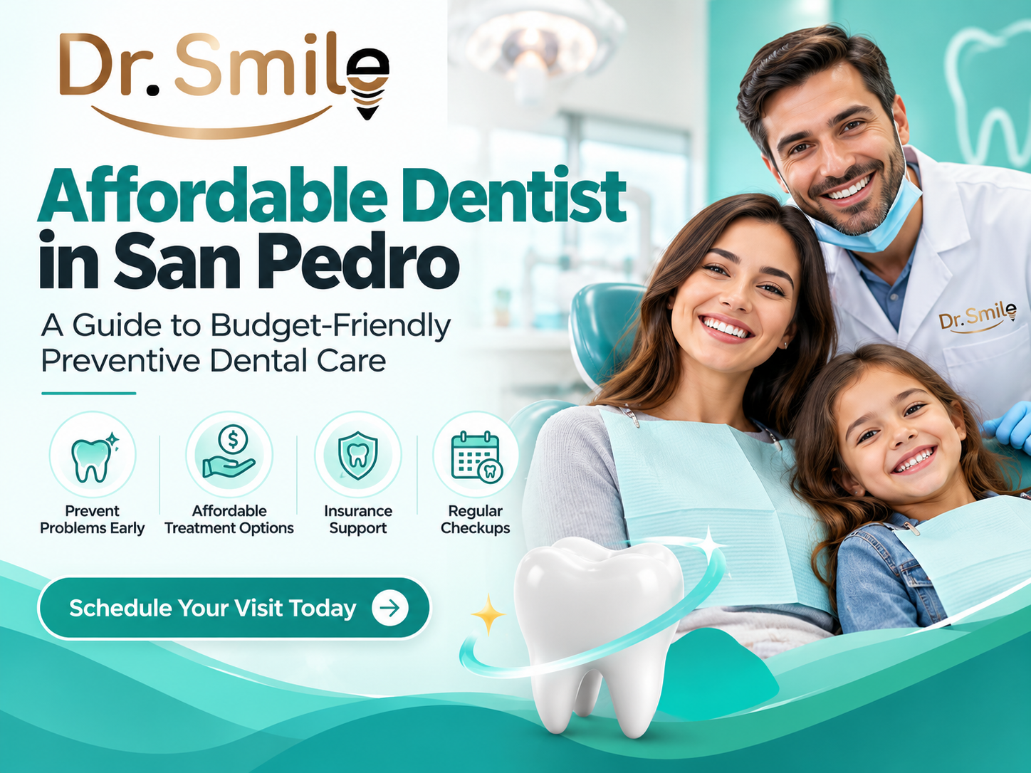 Affordable Dentist in San Pedro: A Guide to Budget-Friendly Preventive Dental Care